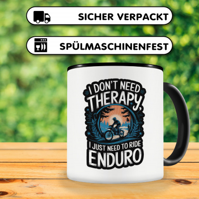 Tasse mit dem Motiv I Don't Need Therapy Just Enduro - Ansicht 4