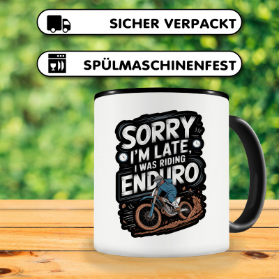 Tasse mit dem Motiv Sorry I'm Late Was Riding Enduro - Ansicht 4