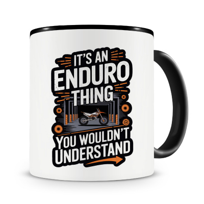 Tasse mit dem Motiv It s An Enduro Thing
