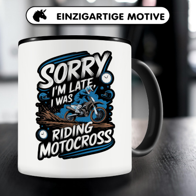 Tasse mit dem Motiv Sorry I'm Late Was Riding Motocross - Ansicht 3