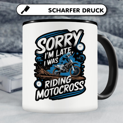 Tasse mit dem Motiv Sorry I'm Late Was Riding Motocross - Ansicht 5