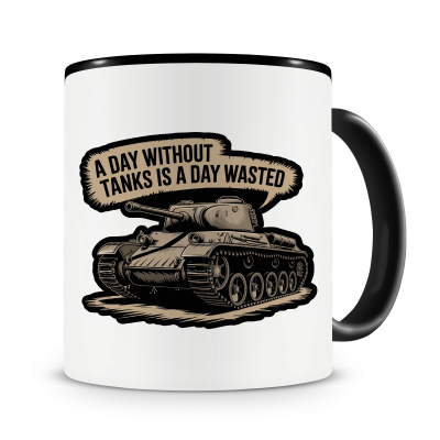 Tasse mit dem Motiv A Day Without Tanks