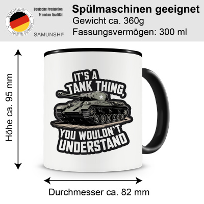 Tasse mit dem Motiv It's a Tank Thing - Ansicht 2