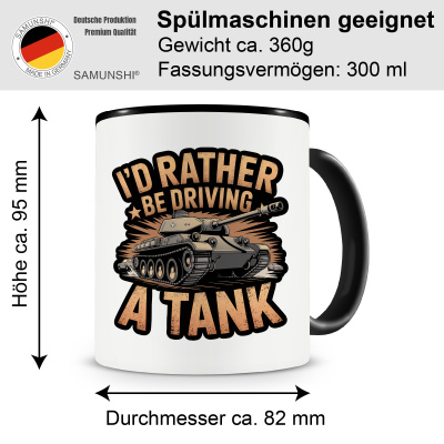 Tasse mit dem Motiv I'd Rather Be Driving A Tank - Ansicht 2