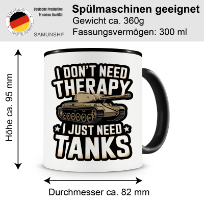 Tasse mit dem Motiv Don't Need Therapy Tanks - Ansicht 2