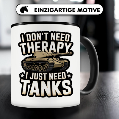 Tasse mit dem Motiv Don't Need Therapy Tanks - Ansicht 3