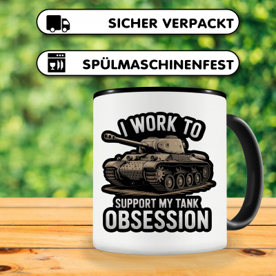 Tasse mit dem Motiv Support my Tank Obsession - Ansicht 4