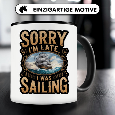 Tasse mit dem Motiv I'm Late was Sailing - Ansicht 3