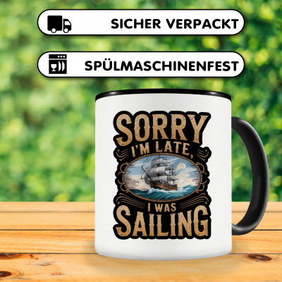 Tasse mit dem Motiv I'm Late was Sailing - Ansicht 4