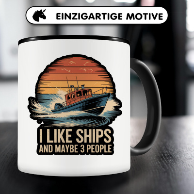Tasse mit dem Motiv I Like Ships and 3 People - Ansicht 3