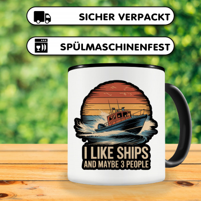 Tasse mit dem Motiv I Like Ships and 3 People - Ansicht 4