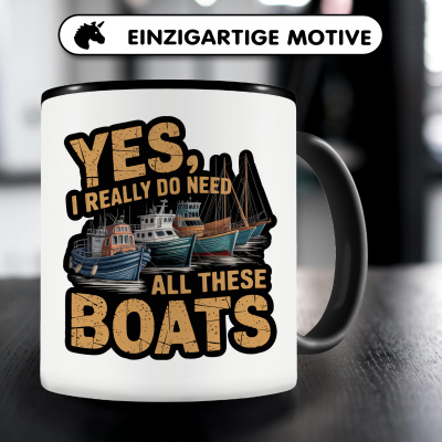 Tasse mit dem Motiv I really need these Boats - Ansicht 3