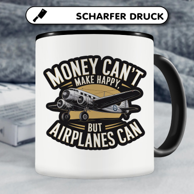 Tasse mit dem Motiv Money can't make Happy but Airplanes - Ansicht 5