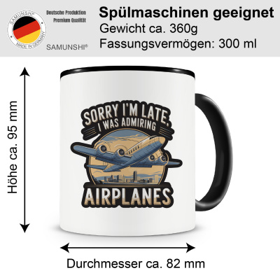 Tasse mit dem Motiv I'm Late was Admiring Planes - Ansicht 2