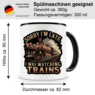 Tasse mit dem Motiv I'm Late was Watching Trains - Ansicht 2