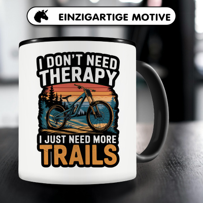 Tasse mit dem Motiv Don't Need Therapy Only Trails - Ansicht 3