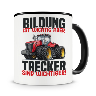 Tasse mit dem Motiv Bildung Wichtig Trecker Wichtiger Rot