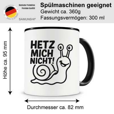 Tasse mit dem Motiv Hetz Mich Nicht! Schnecke - Ansicht 2
