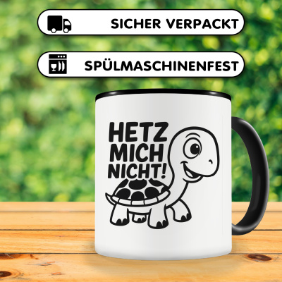 Tasse mit dem Motiv Hetz Mich Nicht! Schildkrte - Ansicht 4
