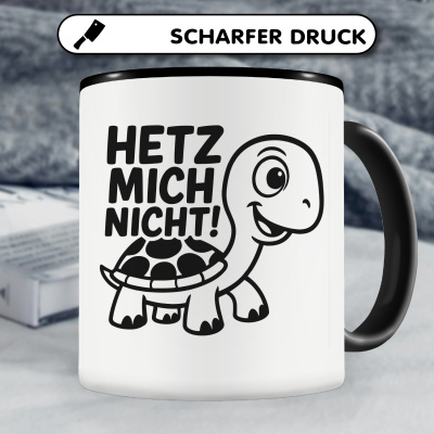 Tasse mit dem Motiv Hetz Mich Nicht! Schildkrte - Ansicht 5
