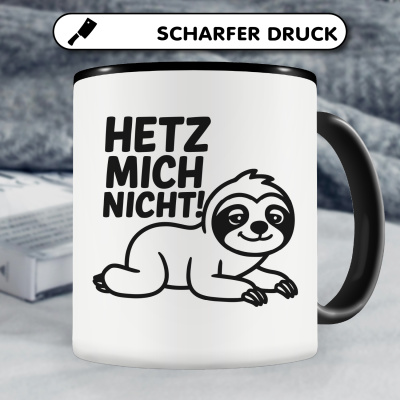 Tasse mit dem Motiv Hetz Mich Nicht! Faultier - Ansicht 5