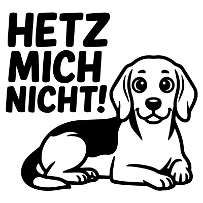 Beagle Hetz mich nicht! Aufkleber