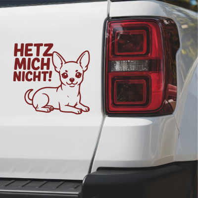Chihuahua Hetz mich nicht! Aufkleber - Ansicht 2