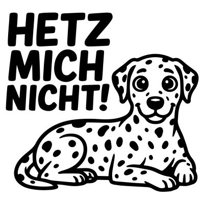 Dalmatiner Hetz mich nicht! Aufkleber