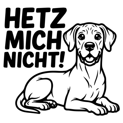 Deutsche Dogge Hetz mich nicht! Aufkleber