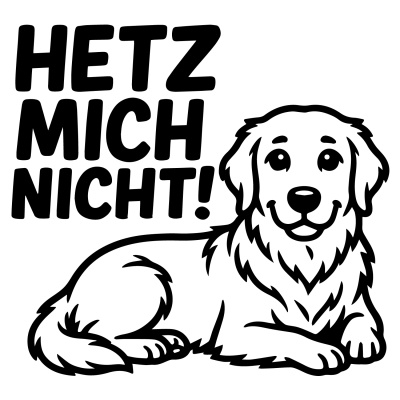 Golden Retriever Hetz mich nicht! Aufkleber