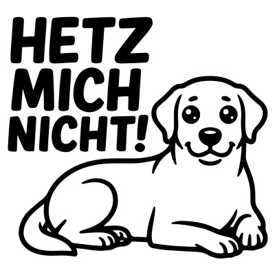 Labrador Retriever Hetz mich nicht! Aufkleber